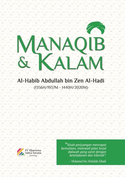 Manaqib & Kalam Habib Abdullah bin Zen Alhadi